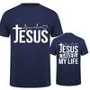 Jesus Save My Life Print Men T Shirt Short Sleeve O Neck Tshirt Christian Religion Faith Tee Shirt Tops Clothes Camisetas