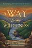 Книга A Way In the Wilderness