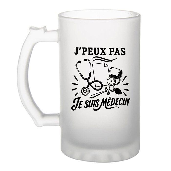 Chope de bière - PLANETEE - J'peux pas je suis Médecin - 470 ml - Verre trempé givré - Imprimée en Bretagne