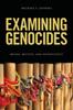 Книга Examining Genocides : Means, Motive, and Opportunity