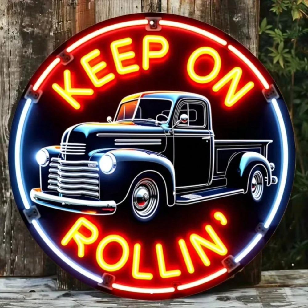 Винтажная неоновая металлическая вывеска Keep On Rolling Арт для грузовика Декор для бара