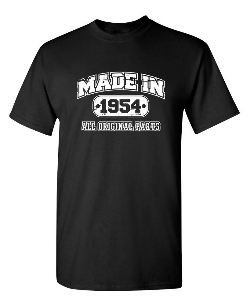 Made in 1954 All Original Parts Sarcastic Humor Graphic Novelty Funny T Shirt Unisex T-Shirt