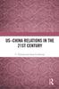 Книга US-China Relations In the 21st Century
