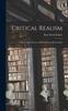 The Critical Realism : a Study of the Nature and Conditions of Knowledge Book