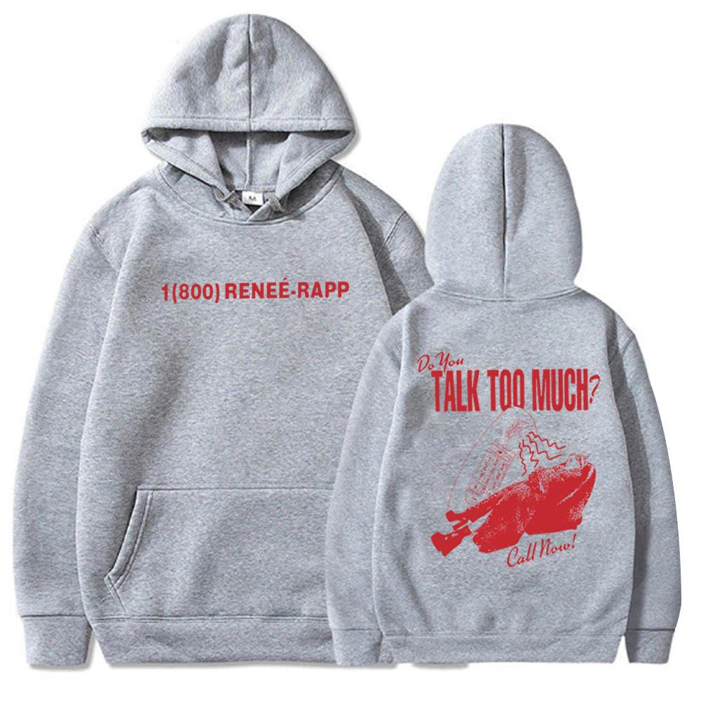 Reneé Rapp Talk Too Much Hoodie Reneé Rapp Merch Gift for Reneé Rapp Fan Harajuku Pullover Tops Sweatshirt