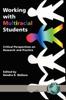 Книга Working with Multiracial Students : Critical Perspectives On Research and Practice