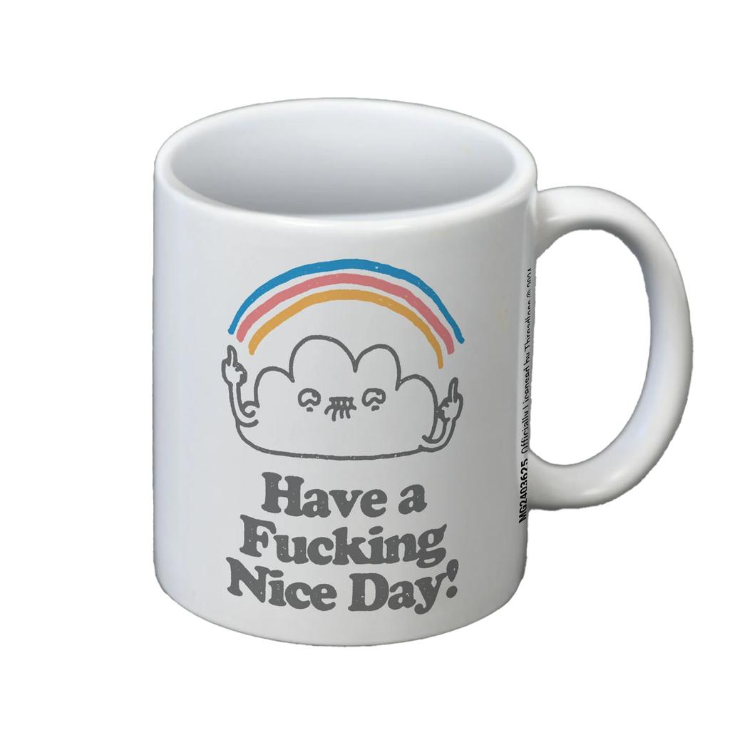 Vo Maria Have A Fucking Nice Day Mug