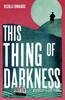 Книга This Thing of Darkness