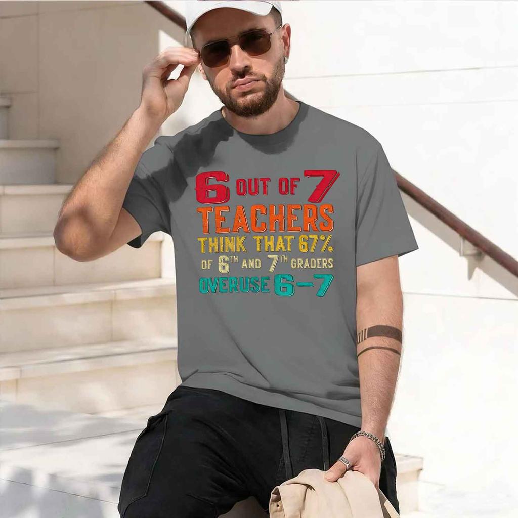 Summer Funny 67 Teacher Middle School Teacher 6 7 Funny Overuse 67 Tshirt for Unisex Unisex 100 T Shirts Short Sleeve Tops 2026 Ne