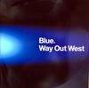 12-дюймовая пластинка WAY OUT WEST - Blue 74321477511 DECONSTRUCTION 1997 UK Танцевальная и Электронная Музыка Б/У