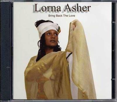 CD LORNA ASHER Bring Back The Love NONE Yush Music 2005 UK Reggae Ska Dub Used
