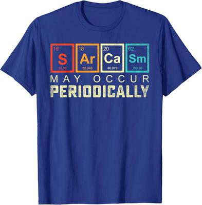 Chemistry May Occur Periodically Periodic Table Funny T-Shirt