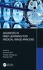 The Advances In Deep Learning for Medical Image Analysis Book