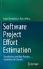 Книга Software Project Effort Estimation : Foundations and Best Practice Guidelines for Success