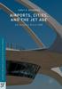 Книга Airports, Cities, and the Jet Age : US Airports Since 1945