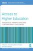 The Access To Higher Education : Theoretical Perspectives and Contemporary Challenges Book
