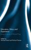 Книга Education, Ethics and Experience : Essays In Honour of Richard Pring