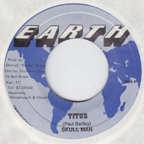 7-дюймовая пластинка SKULLMAN - Titus Earth 1988 Ямайка Регги, Ска и Даб