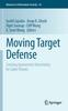 The Moving Target Defense : Creating Asymmetric Uncertainty for Cyber Threats : 54 Book