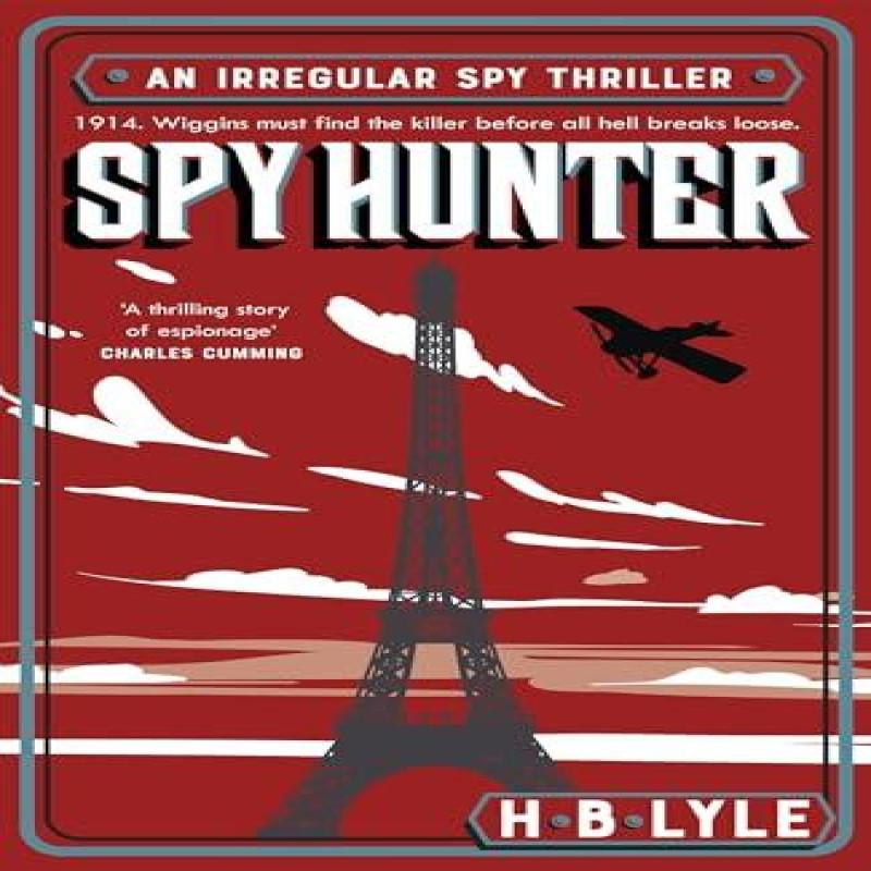 Spy Hunter by H.B. Lyle Paperback Book 9781399702621