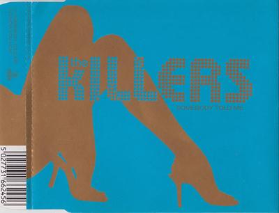 CD KILLERS - Somebody Told Me LIZARD014CD1 Lizard King Rec 2005 UK Рок Б/У