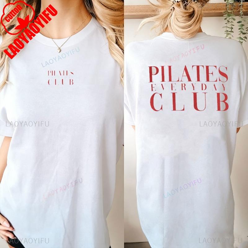 Футболка Pilates Everyday Club Стильная Удобная Идеально для энтузиастов пилатеса Харадзюку Готика Yk Топ Винтажная одежда