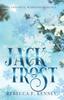 Книга Jack Frost : An Immortal Warriors Romance : 1