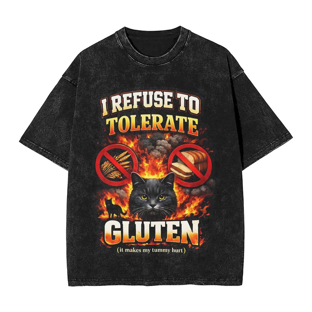 Graphic Printed I Refuse to Tolerate Gluten Meme Washed Shirt Outfit Oversize TShirts Unisex Women Tee