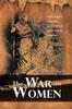 Книга The War On Women : An Ecological, Historical, Socio-Political, and Religious Synthesis