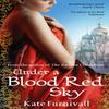 Under A Blood Red Sky by Kate Furnivall Paperback Book 9780751540444