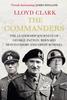 The The Commanders : The Leadership Journeys of George Patton, Bernard Montgomery and Erwin Rommel Book