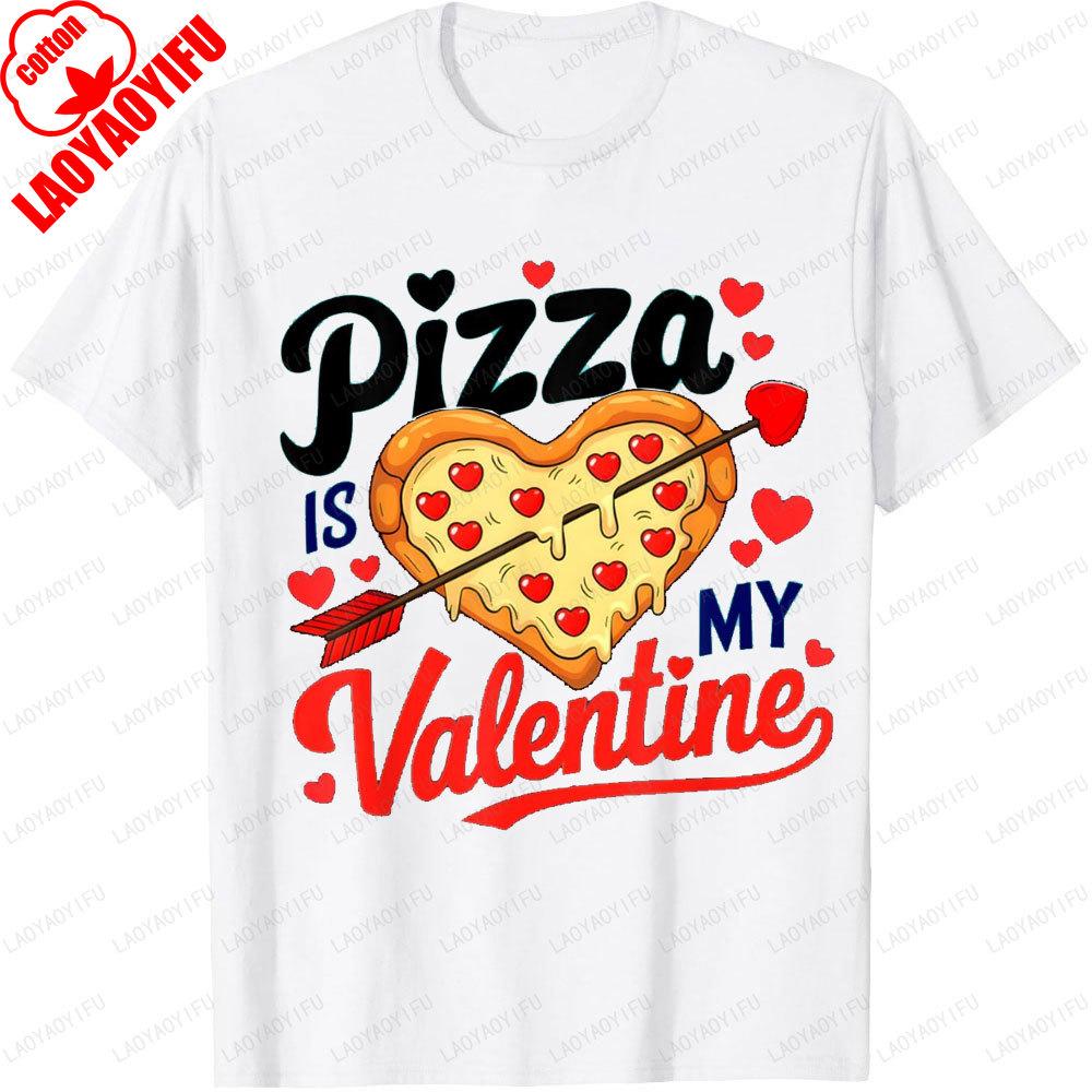 Pizza Is My Valentine Funny Valentines Day Printed TShirt Tops Cute Heart Shape Pizza Party Gift Unisex Unisex Clothes T Shirts