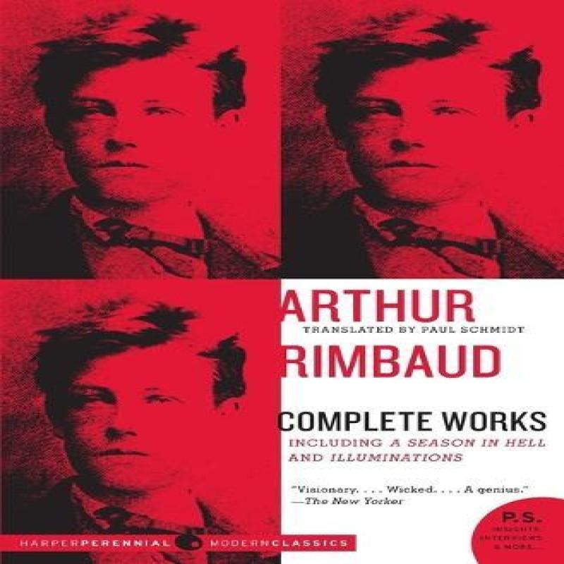 Arthur Rimbaud Complete Works by Arthur Rimbaud Paperback Book 9780061561771