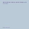 Working Animals by Liam Bates Paperback Book 9781913642099