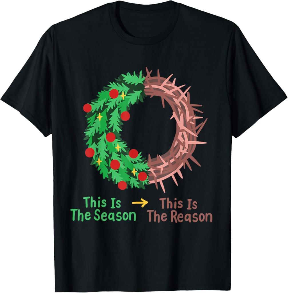 Christian Christmas Jesus This Is The Season The Reason T-Shirt