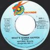 7inch Record NATURAL BLACK - What's Gonna Happen WRT17 Techniques Jamaica Reggae, Ska & Dub Used