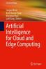 Книга Artificial Intelligence for Cloud and Edge Computing