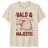 Bald & Majestic Mens T-Shirt Bald Dad Humor Fathers Day Gift For Him