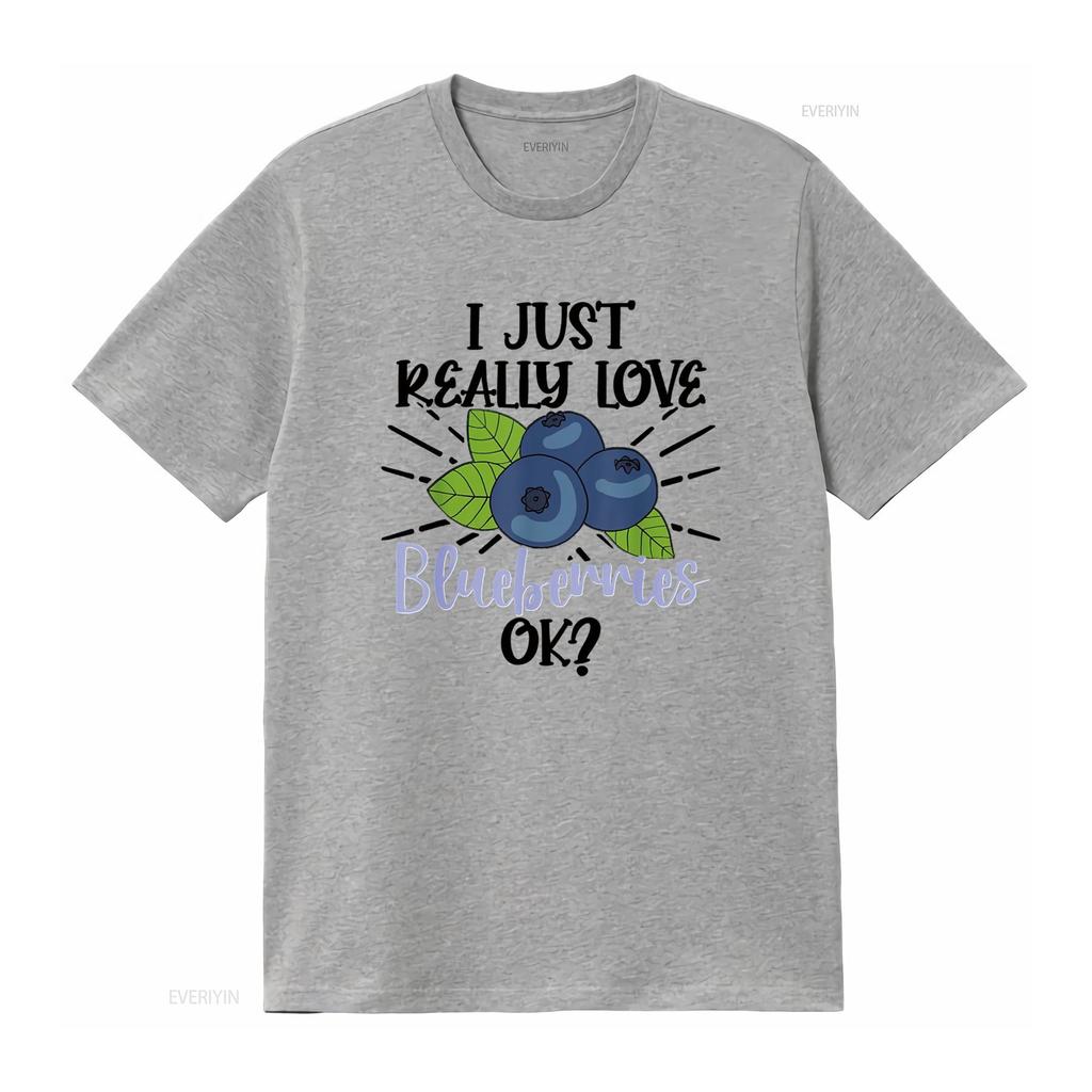 Blueberry Fruit I Just Really Love Blueberries Ok T Shirt Vintage Washed Streetwear Graphic Breathable Designer Clothes