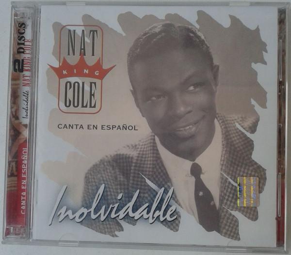 CD НЭТ КИНГ КОУЛ - Иролвидабле 4978722,7243497 Capitol Records 2002 Чили Соул/Фанк Б/У