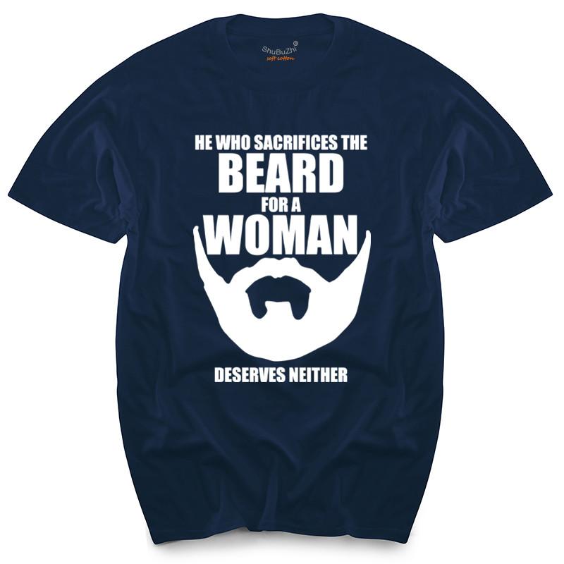 He Who Sacrifices The Beard For A Women Deserves Neither Funny T Shirt Sm 5xl Unisexs Top Tees