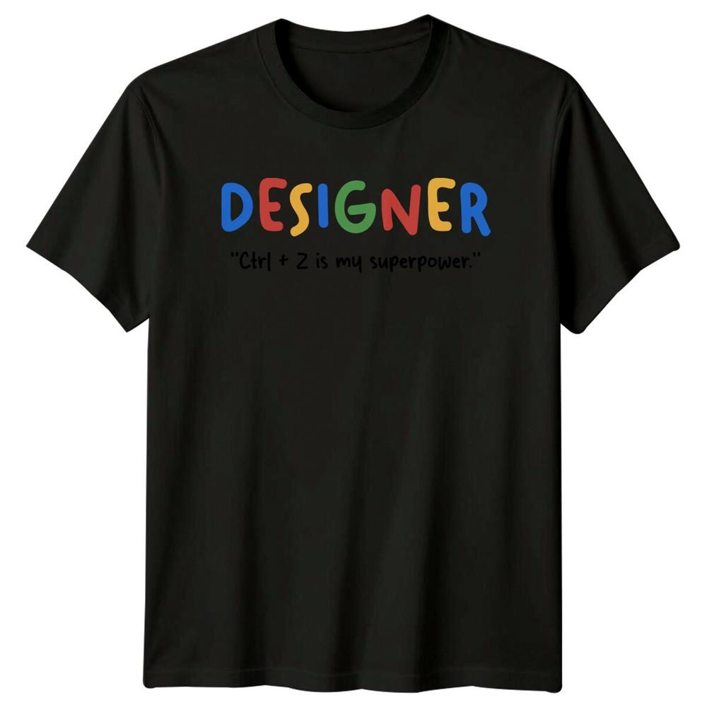 Designer Ctrl Z Is My Superpower Occupations Unisexs TShirt Unisexs Tee