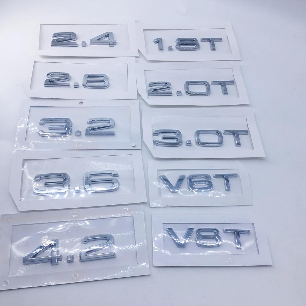 New 1pcs ABS For T 1.8T 2.0T 3.0T V6T V8T 2.4 2.8 3.2 3.6 4.2 Rear Trunk Emblem Logo Badge Sticker Car Displacement Bright