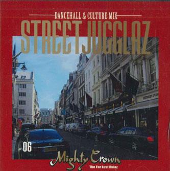 Mix CD MIGHTY CROWN - Street Jugglaz 06 Dancehall & Cultu STJU006 MIGHTY CROWN Japan Obi Reggae, Ska & Dub Used