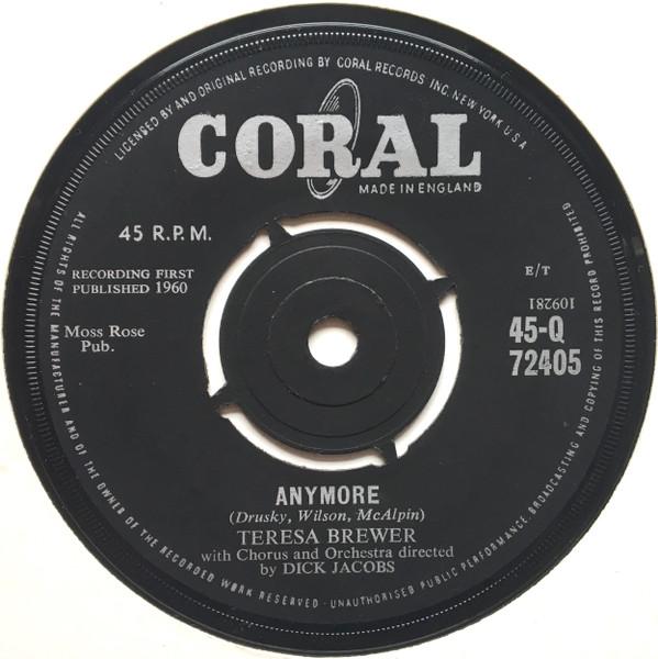 7-дюймовая пластинка ТЕРЕСА БРЮЭР - Anymore 45Q72405 Coral 1960 UK Поп Б/у