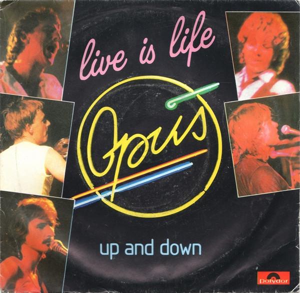 7-дюймовая пластинка OPUS - Live Is Life / Up And Down POSP743 POLYDOR 1985 UK Рок Б/у