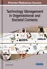 The Technology Management In Organizational and Societal Contexts Book