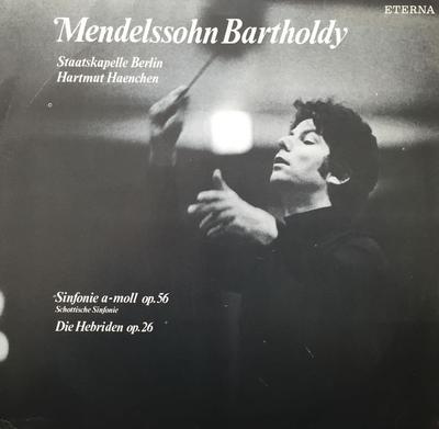 Виниловая пластинка ФЕЛИКС МЕНДЕЛЬСОН-БАРТОЛЬДИ STAAT Симфония a-moll Op. 56 Шотландская 827654 ETERNA 1983 Немецкая Дем Классическая Б/у