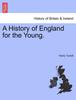 Книга A History of England for the Young.
