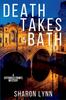 Книга Death Takes a Bath : A Cotswold Crimes Mystery : 1